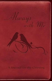 Image for Always with Me : A Journal for the Grieving