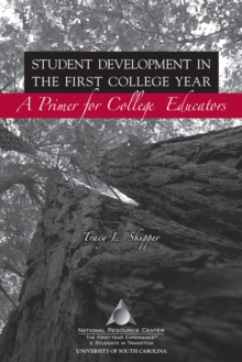 Image for Student Development in the First College Year: A Primer for College Educators