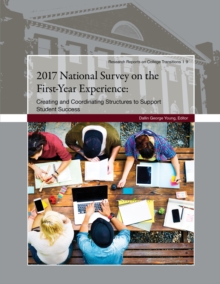 Image for 2017 National Survey on The First-Year Experience : Structures for Supporting Student Success