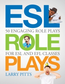 Image for ESL Role Plays : 50 Engaging Role Plays for ESL and EFL Classes