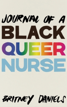 Image for Journal of a Black queer nurse