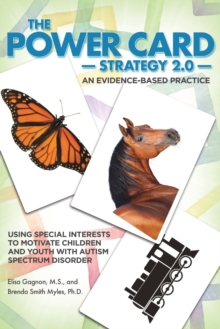 Image for The power card strategy 2.0  : using special interests to motivate children and youth with autism spectrum disorder