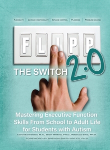 Image for FLIPP The Switch 2.0 : Mastering Executive Function Skills from School to Adult Life for Students with Autism