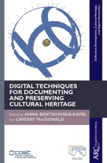 Image for Digital Techniques for Documenting and Preserving Cultural Heritage