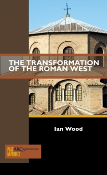 Image for The transformation of the Roman West
