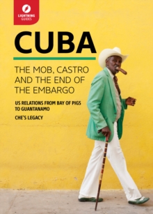 Image for Cuba  : the mob, Castro, and the end of the embargo