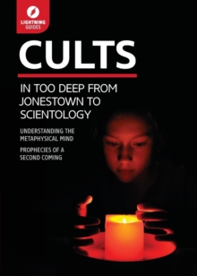 Image for Cults  : in too deep from Jonestown to scientology