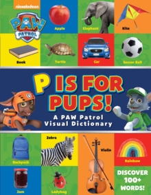Image for PAW PATROL: P IS FOR PUPS!