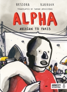 Image for Alpha: Abidjan to Paris