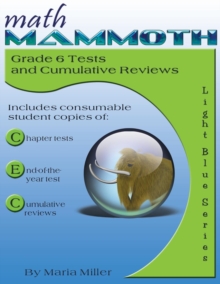 Image for Math Mammoth Grade 6 Tests and Cumulative Reviews