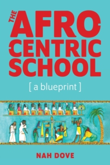 Image for The Afrocentric School [a blueprint]
