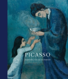 Image for Picasso: Painting the Blue Period