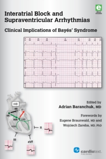 Image for Interatrial Block and Supraventricular Arrhythmias: Clinical Implications of Bayes' Syndrome