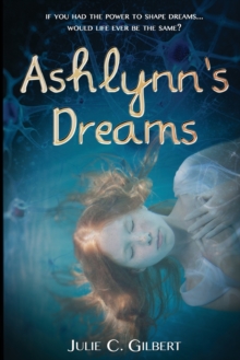 Image for Ashlynn's Dreams : (Devya's Children) (Volume 1)