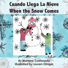 Image for Cuando Llega La Nieve When the Snow Comes
