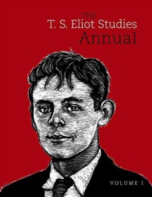 Image for The T. S. Eliot Studies Annual
