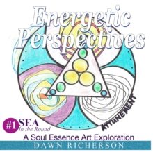Image for Energetic Perspectives : A Soul Essence Art Exploration {SEA} In-the-Round Coloring Book