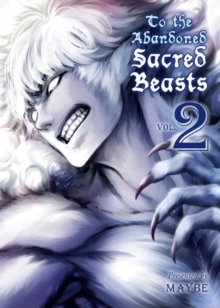 Image for To the abandoned sacred beastsVol. 2