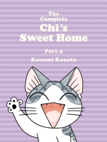 Image for The Complete Chi's Sweet Home Vol. 4