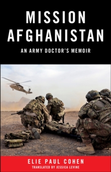 Image for Mission Afghanistan : An Army Doctor's Memoir
