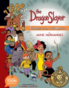 Image for The Dragon Slayer: Folktales from Latin America