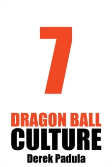 Image for Dragon Ball Culture Volume 7
