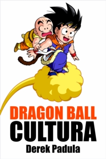 Image for Dragon Ball Cultura Volumen 3: Batalla