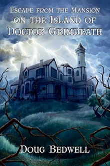 Image for Escape from the Mansion on the Island of Doctor Grimdeath