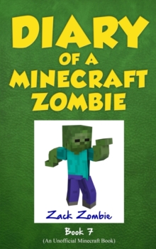 Image for Diary of a Minecraft Zombie Book 7 : Zombie Family Reunion