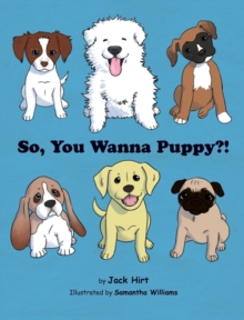 Image for So, You Wanna Puppy?!