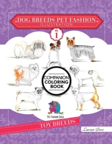 Image for Dog Breeds Pet Fashion Illustration Encyclopedia Coloring Companion Book