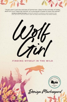 Image for Wolf Girl : Finding Myself in the Wild