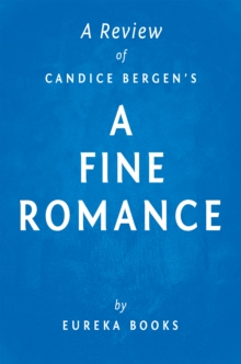 Image for Fine Romance by Candice Bergen | A Review