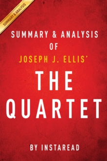 Image for Quartet by Joseph J. Ellis Summary & Analysis: Orchestrating the Second American Revolution, 1783-1789.