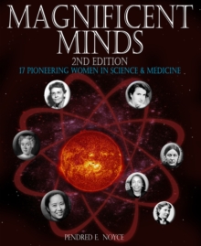 Image for Magnificent Minds, 2nd edition : 17 Pioneering Women in Science and Medicine