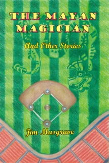 Image for The Mayan Magician and Other Stories: epub edition