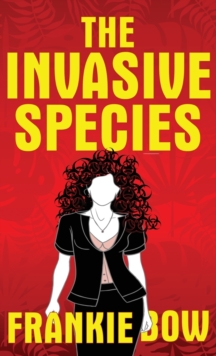 Image for The Invasive Species