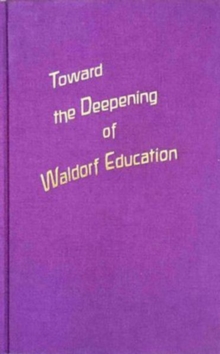 Image for Toward the Deepening of Waldorf Education