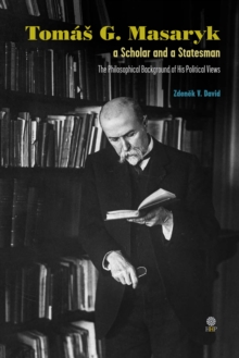 Image for Tomas G Masaryk a Scholar and a Statesman