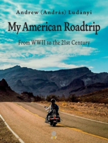 Image for My American Roadtrip: From WWII to the 21st Century