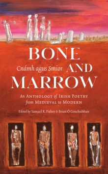 Image for Bone and Marrow/Cnamh agus Smior