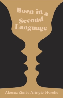 Image for Born in a second language