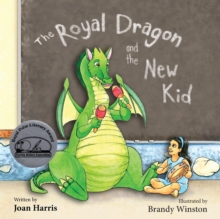 Image for The Royal Dragon and the New Kid