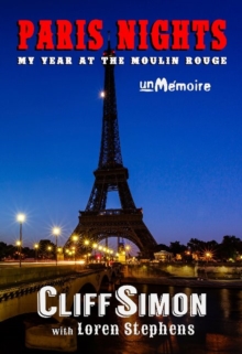 Image for Paris Nights : My Year at the Moulin Rouge