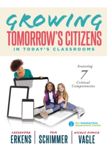 Image for Growing Tomorrow's Citizens in Today's Classrooms