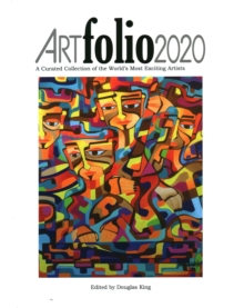 ARTfolio2020: A Curated Collection of the World’s Most Exciting Artists