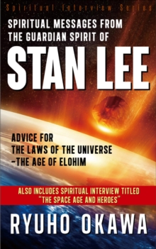 Image for Spiritual Messages from the Guardian Spirit of Stan Lee: Advice for The Laws of the Universe-The Age of Elohim