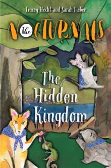Image for Hidden Kingdom: The Nocturnals Book 4