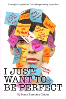 Image for I Just Want to Be Perfect