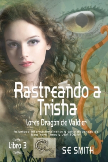 Image for Rastreando a Trisha: Lores Dragon De Valdier, Libro 3